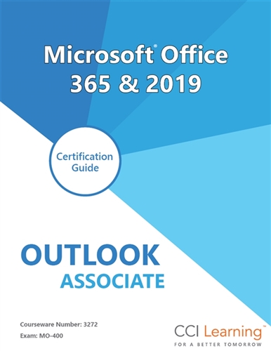 Microsoft Office 365/2019 - Outlook Associate: Certification Guide