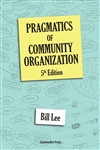 Pragmatics Of Community Organization, 5th Edition - Small product image