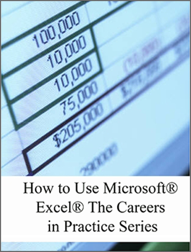 OER Books - How to Use Microsoft Excel The Careers in Practice Series