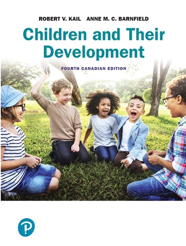 Children and Their Development, 4th Canadian Edition 9780134889009