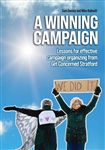 A Winning Campaign: Lessons for effective campaign organizing from Get Concerned Stratford - Small product image