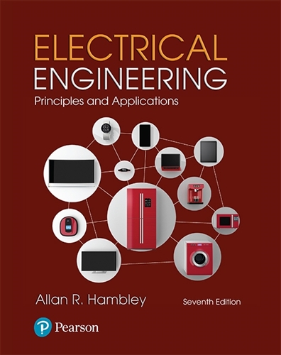 Electrical Engineering: Principles & Applications, 7th Edition (180-day) - 9780134485331