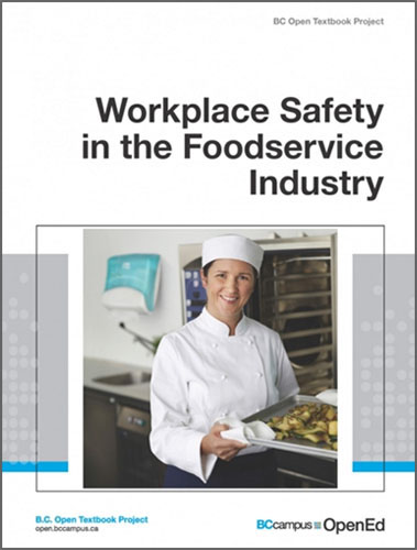 BC Campus - Workplace Safety in the Foodservice Industry, 1st Edition