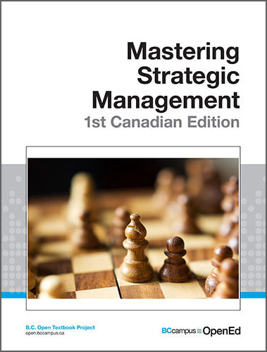 BC Campus - Mastering Strategic Management, 1st Canadian Edition