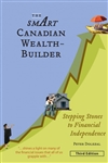 The Smart Canadian Wealth Builder: Stepping Stones to Financial Independence, 3rd Edition - Small product image