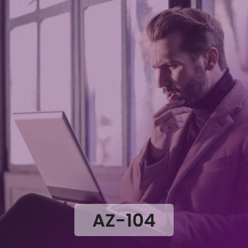 AZ-104: Microsoft Azure Administrator - Practice Test (90 Days Subscription)