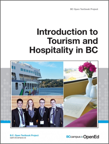 BC Campus - Introduction to Tourism and Hospitality in BC, 1st Edition